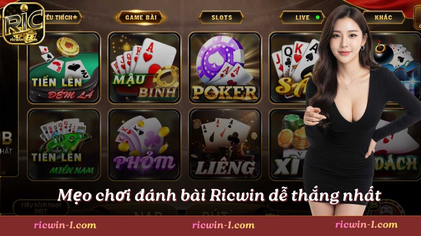 Mẹo chơi đánh bài Ricwin dễ thắng nhất